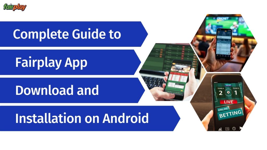 Complete Guide to Fairplay App Download and Installation on Android 1 Fairplay App Download